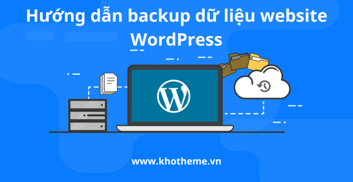 hướng dẫn backup dữ liệu website wordpress