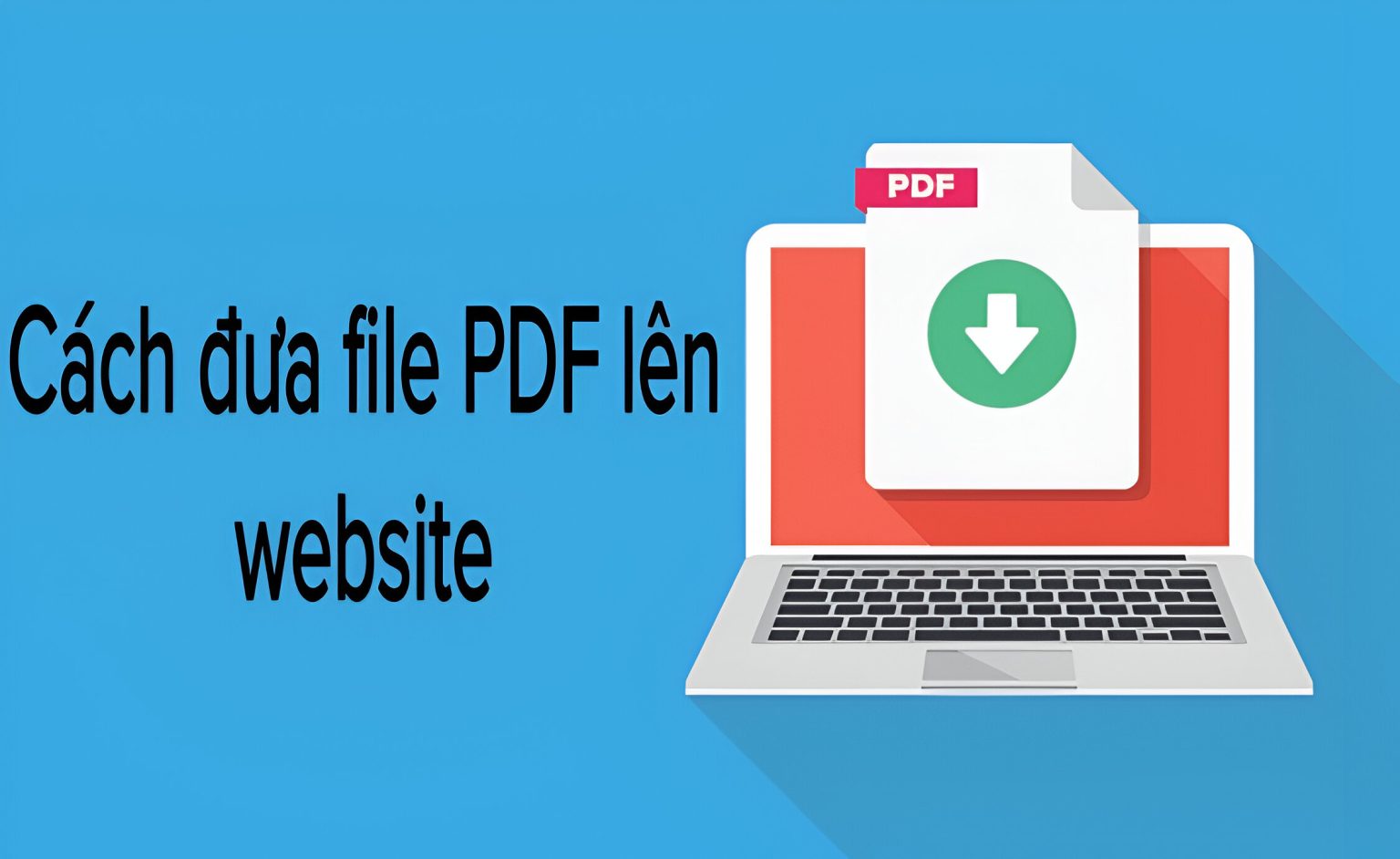 3 c ch a file pdf l n web n gi n m i nh t 2023 kho theme
